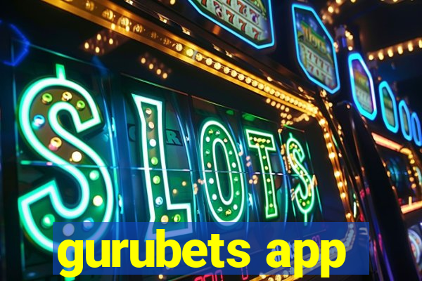 gurubets app